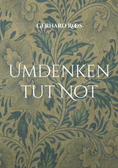 Umdenken tut Not