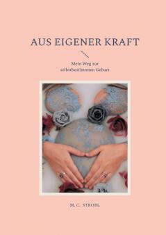 aus eigener Kraft