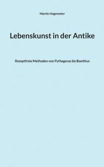 Lebenskunst in der Antike