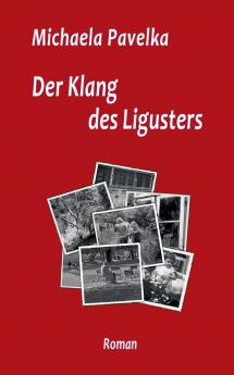Der Klang des Ligusters