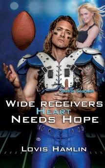 Wide Receivers Heart Needs Hope