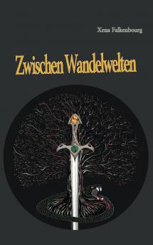 Zwischen Wandelwelten