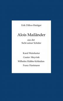 Alois Mailänder aus der Sicht seiner Schüler