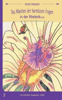 Das Märchen der harmlosen Fragen in der Rhetorik 2100