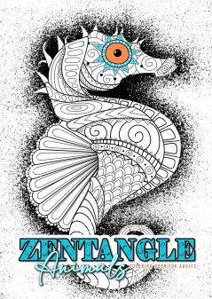 Zentangle Animals Coloring Book for Adults
