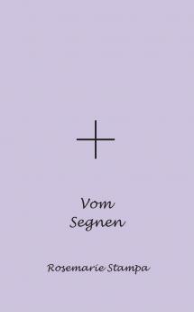 Vom Segnen