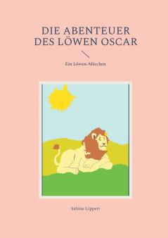 Die Abenteuer des Löwen Oscar
