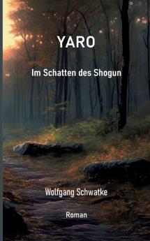 Yaro Im Schatten des Shogun