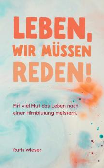 Leben wir müssen reden!