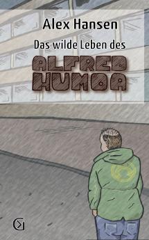 Das wilde Leben des Alfred Humoa
