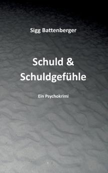 Schuld & Schuldgefühle