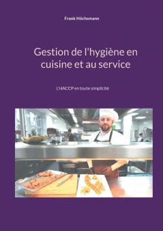 Gestion de l'hygiène en cuisine et au service