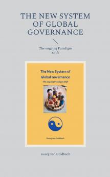 The New System of Global Governance