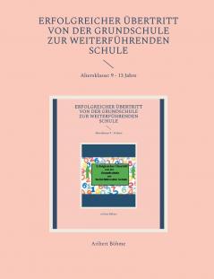Erfolgreicher Übertritt von der Grundschule zur Weiterführenden Schule