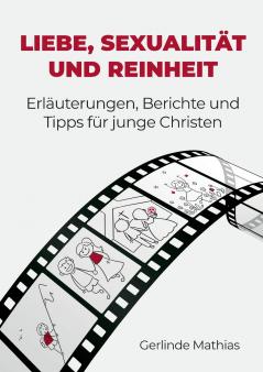 Liebe Sexualität und Reinheit