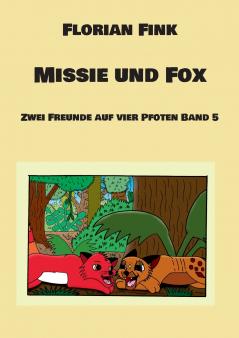 Missie und Fox
