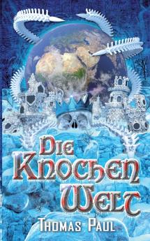 Die Knochenwelt