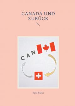 Canada und zurück