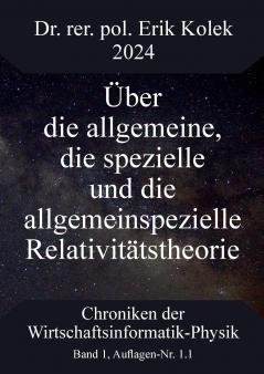 Über die allgemeine die spezielle und die allgemeinspezielle Relativitätstheorie