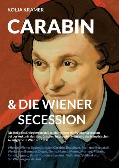 Carabin & die Wiener Secession