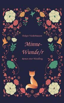 Minne-Wunde/r
