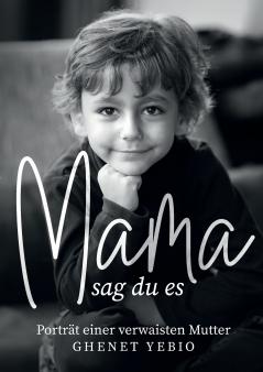 Mama sag du es