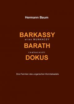 Barkassy alias Munkacsy - Barath - csabacsüdi Dokus