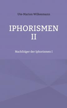 Iphorismen II
