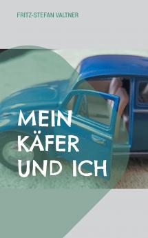 Mein Käfer und ich