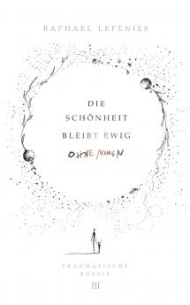 Die Schönheit bleibt ewig ohne Namen