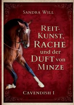 Reitkunst Rache und der Duft von Minze