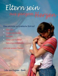 Eltern sein aus ganzem Herzen