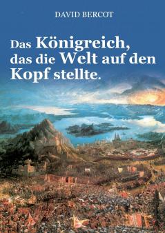 Das Königreich das die Welt auf den Kopf stellte.
