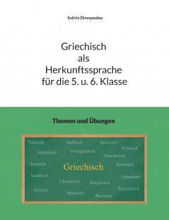 Griechisch als Herkunftssprache für die 5. u. 6. Klasse