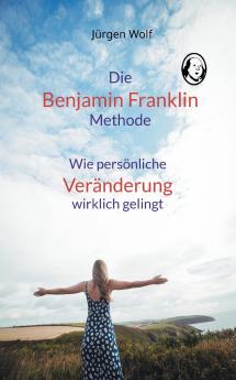 Die Benjamin-Franklin-Methode
