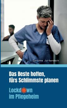 Das Beste hoffen fürs Schlimmste planen