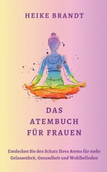Das Atembuch für Frauen