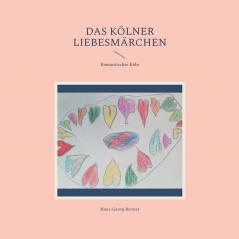 Das Kölner Liebesmärchen
