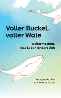 Voller Buckel voller Wale