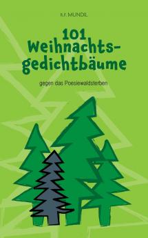 101 Weihnachtsgedichtbäume