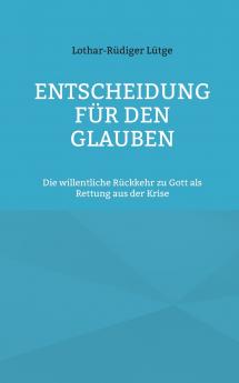 Entscheidung für den Glauben