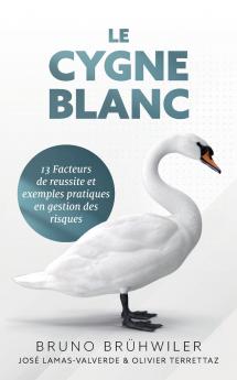Le Cygne Blanc