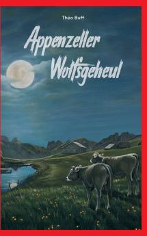 Appenzeller Wolfsgeheul