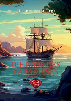 Die Rose des Paradieses