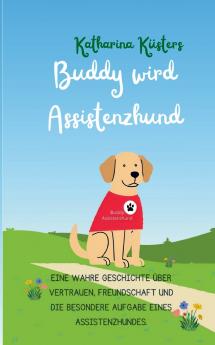 Buddy wird Assistenzhund