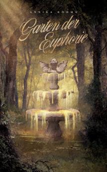 Garten der Euphorie