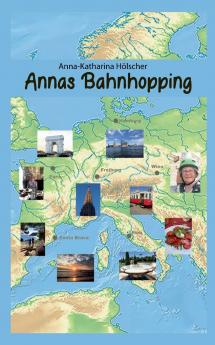 Annas Bahnhopping