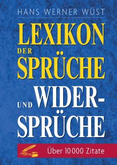 Lexikon der Sprüche und Widersprüche