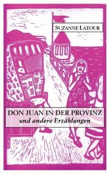 Don Juan in der Provinz und andere Erz��hlungen