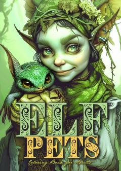 Elf Pets Coloring Book for Adults